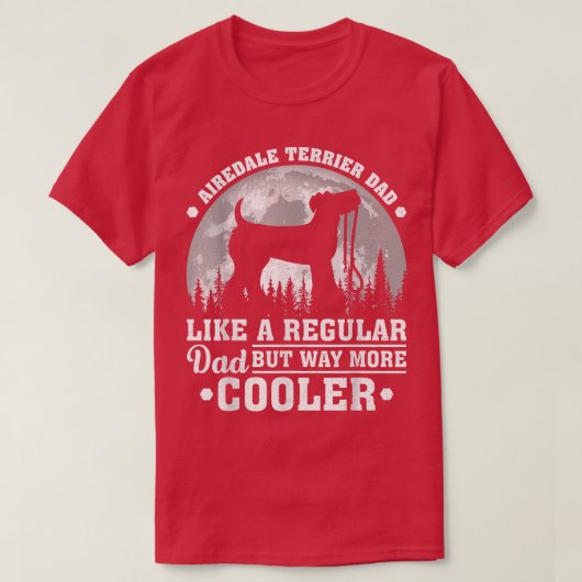 Mannen Funny Airedale Terrier Vader als een gewone T-shirt (Design voorkant)