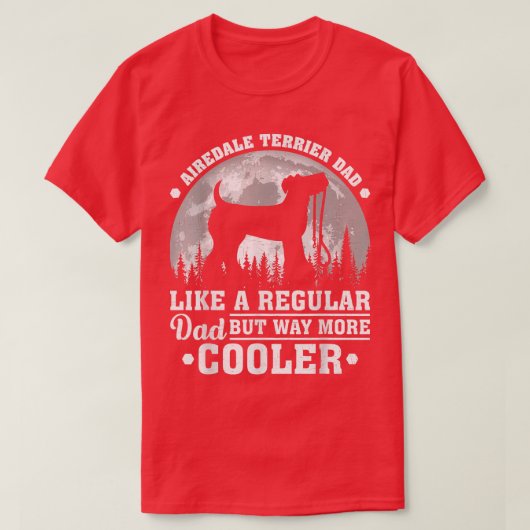 Mannen Funny Airedale Terrier Vader als een gewone T-shirt (Design voorkant)