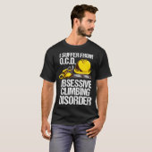 Mannen Funny Arborist Tree Climate Gift - OCD Clim T-shirt (Voorkant volledig)
