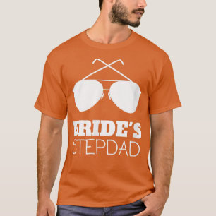Mannen Funny Brides Stepdad Gifts voor de Stepfath T-shirt