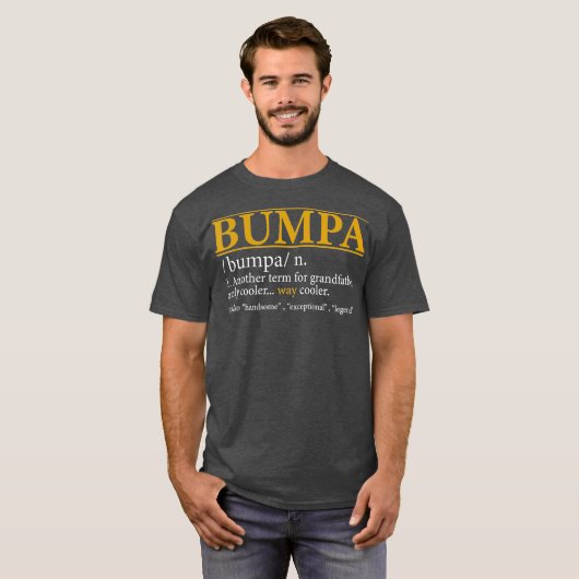 Mannen Funny BUMPA-definitie Veldcadeau dag T-shirt (Voorkant volledig)
