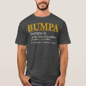 Mannen Funny BUMPA-definitie Veldcadeau dag T-shirt (Voorkant)