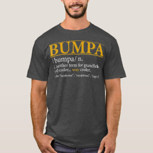 Mannen Funny BUMPA-definitie Veldcadeau dag T-shirt