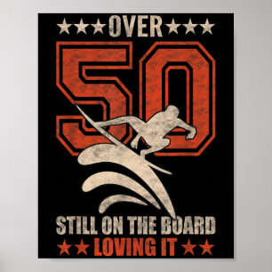Mannen Funny Cool Surfer Dude Surfboard 50 jaar ou Poster