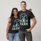 Mannen Funny Farming Life is beter op het Boerderi T-shirt (Unisex)