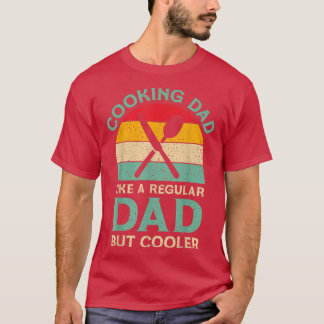 Mannen Funny Fathers Dag die pap kookten voor de k T-shirt