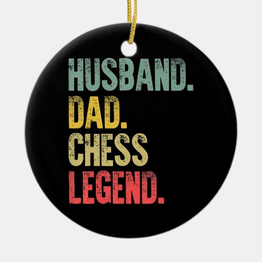 Mannen Funny Gift Husband Pap Chess Legend Keramisch Ornament (Voorkant)