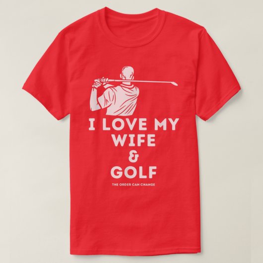 Mannen Funny Golf Mannen Ik hou van mijn vrouw en T-shirt (Design voorkant)