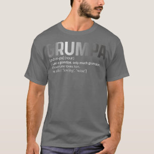 Mannen Funny Grumpa-definitie als een reguliere gr T-shirt