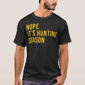 Mannen Funny Hunting Season Shirt (Voorkant)