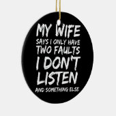 Mannen Funny Husband Gift van Wife Husbands Don't Keramisch Ornament (Rechts)