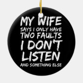 Mannen Funny Husband Gift van Wife Husbands Don't Keramisch Ornament (Achterkant)