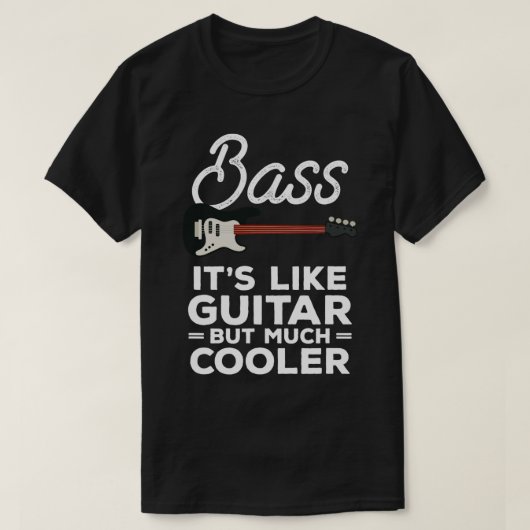 Mannen funny Instrument Bass Guitar Gift for a Bas T-shirt (Design voorkant)