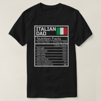 Mannen Funny Italy Dad Nutritional Facts Fathers D T-shirt