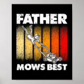 Mannen Funny Lawn Mowing Lover for Dad Father Mows Poster (Voorkant)