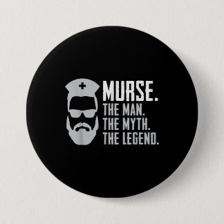 Mannen Funny Murse Ronde Button 7,6 Cm