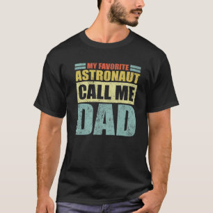 Mannen Funny My Favorite Astronaut noemt me pap Fa T-shirt