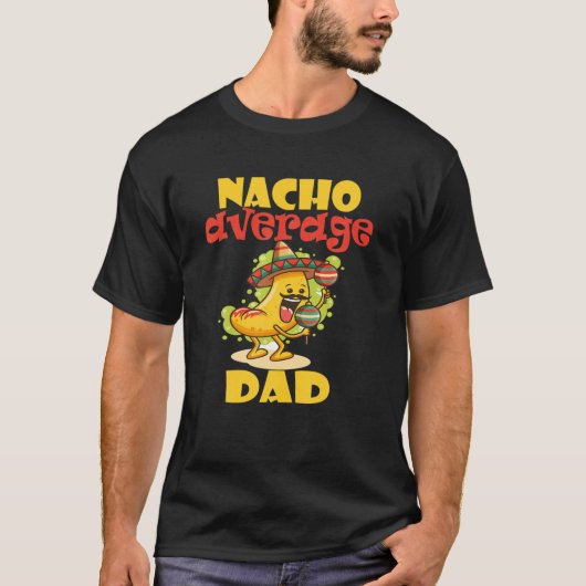 Mannen FUNNY NACHO GEMIDDELD MEXICAN COOL NACHO SN T-shirt (Voorkant)