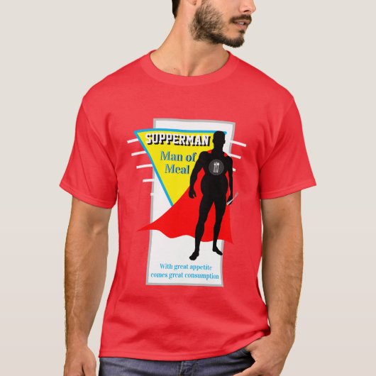 Mannen Funny Novelty SUPPERMAN MAN MEAL T-shirt (Voorkant)