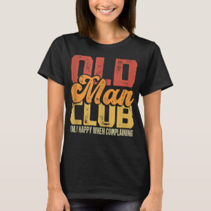 Mannen Funny Old Man Club Joke Mannen Senior Citiz T-shirt