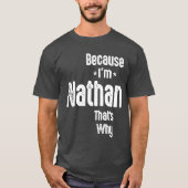 Mannen Funny Persoonlijke naam Nathan T-shirt (Voorkant)