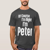 Mannen Funny Persoonlijke naam Peter T-shirt (Voorkant)