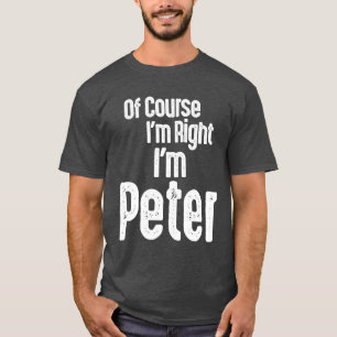 Mannen Funny Persoonlijke naam Peter T-shirt