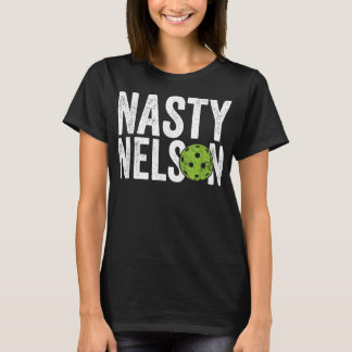 Mannen Funny Pickleball Team Clothing - Nasty Nels T-shirt
