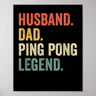 Mannen Funny Ping Pong Husband Pap Tennis Lege Poster