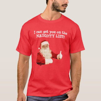 Mannen Funny Santa Naughty List kerstShirt T-shirt