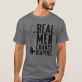 Mannen Funny T-shirt-Real Mannen Verander diapers- T-shirt (Voorkant)