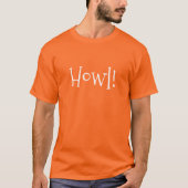 Mannen Funny Text Howl T-shirt (Voorkant)
