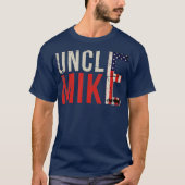 Mannen Funny Uncle Mike voor mannen cadeau T-shirt (Voorkant)