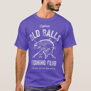 Mannen Funny Vist Birthday Old Balls voor Mannen 6 T-shirt