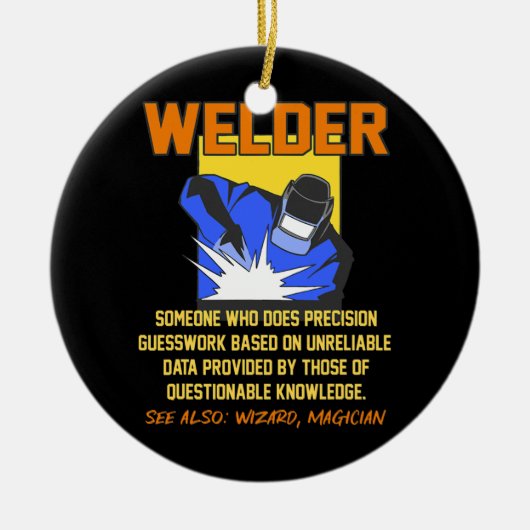 Mannen Funny Welder Job Definition Welding Keramisch Ornament (Voorkant)