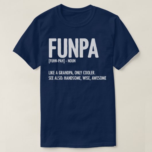 Mannen Funpa Definition Vaderdag voor Funny Grand T-shirt (Design voorkant)