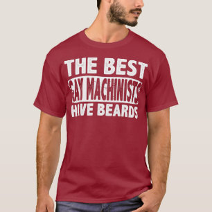 Mannen Gay Machinist Baard Merch Grappige Cadeaus T-shirt