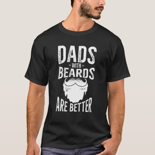 Mannen gebaarde Dads zijn de beste Dads Vaderdag D T-shirt (Voorkant)