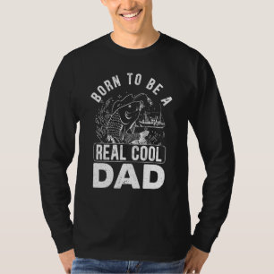 Mannen geboren om een echt cool vader visser Vist T-shirt