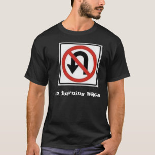 Mannen "Geen U Draai" T-shirt