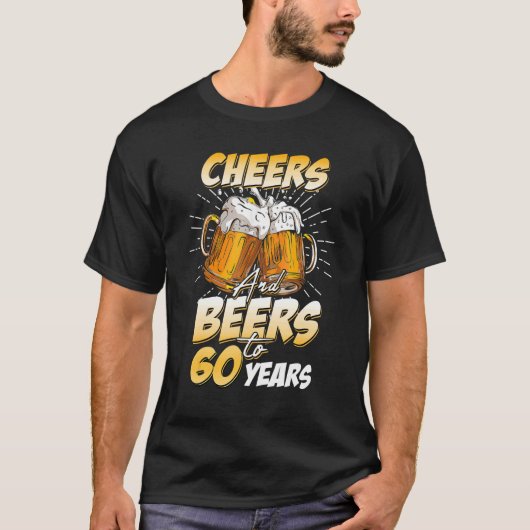 Mannen gejuich en biertjes tot 60 jaar 60e geboort t-shirt (Voorkant)