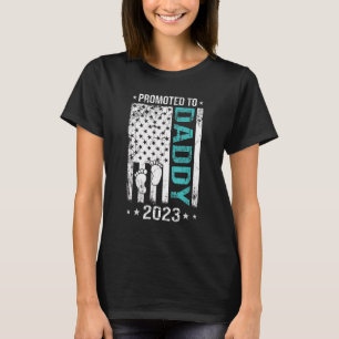 Mannen gepromoveerd naar Daddy 2023 Eerste keer Ne T-shirt