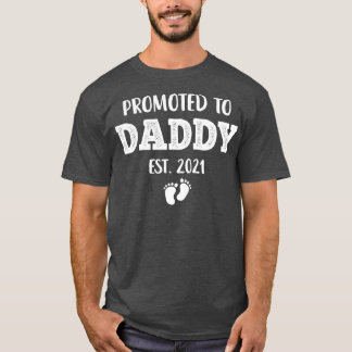 Mannen gepromoveerde Est 2021 Nieuw papa cadeau vo T-shirt