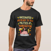 Mannen gevaccineerd en klaar om politiek te spreke t-shirt (Voorkant)