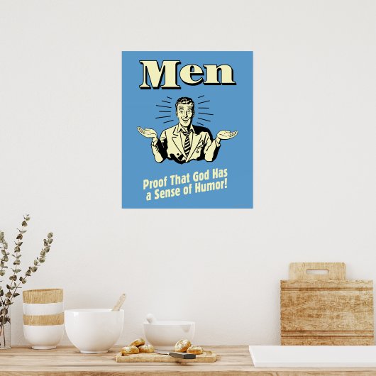 Mannen: gevoel van Humor Poster (Keuken)
