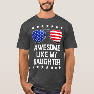 Mannen Geweldige als mijn dochter Zonnebril 4 van  T-shirt
