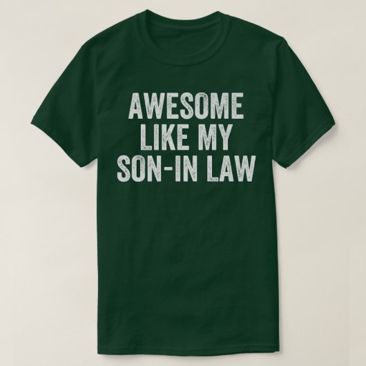 Mannen Geweldige als mijn SonInLaw grappige vader T-shirt (Design voorkant)