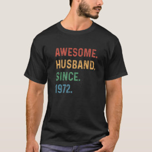 Mannen Geweldige echtgenoot sinds 1972 - 51 jaar h T-shirt