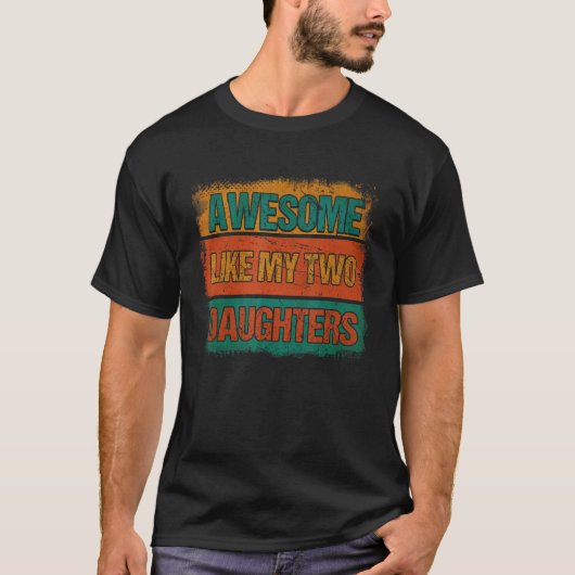 Mannen Geweldige zoals mijn twee dochters Mannen v T-shirt (Voorkant)