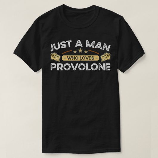 Mannen gewoon een Man die van de Provolone-kaaspre T-shirt (Design voorkant)